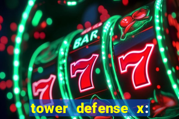 tower defense x: beta codes